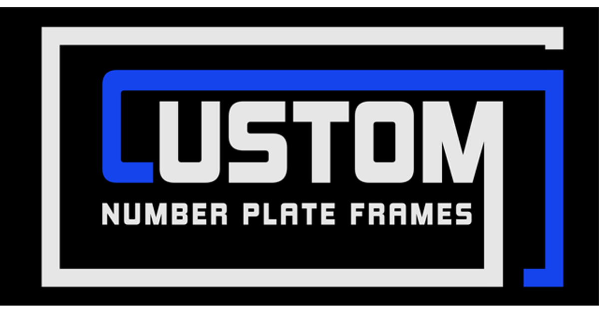 Custom Number Plate Frames CUSTOM NUMBER PLATE FRAMES