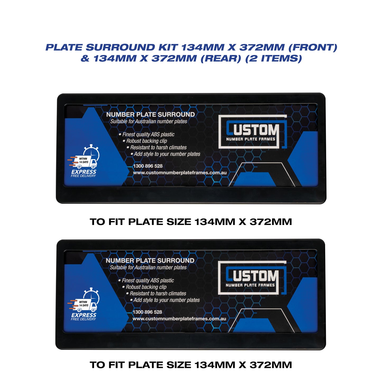 Plate Surround Covers 134mm x 372mm (Standard) Suitable for: VIC, QLD, TAS, SA, WA, NT, ACT - CUSTOM NUMBER PLATE FRAMES